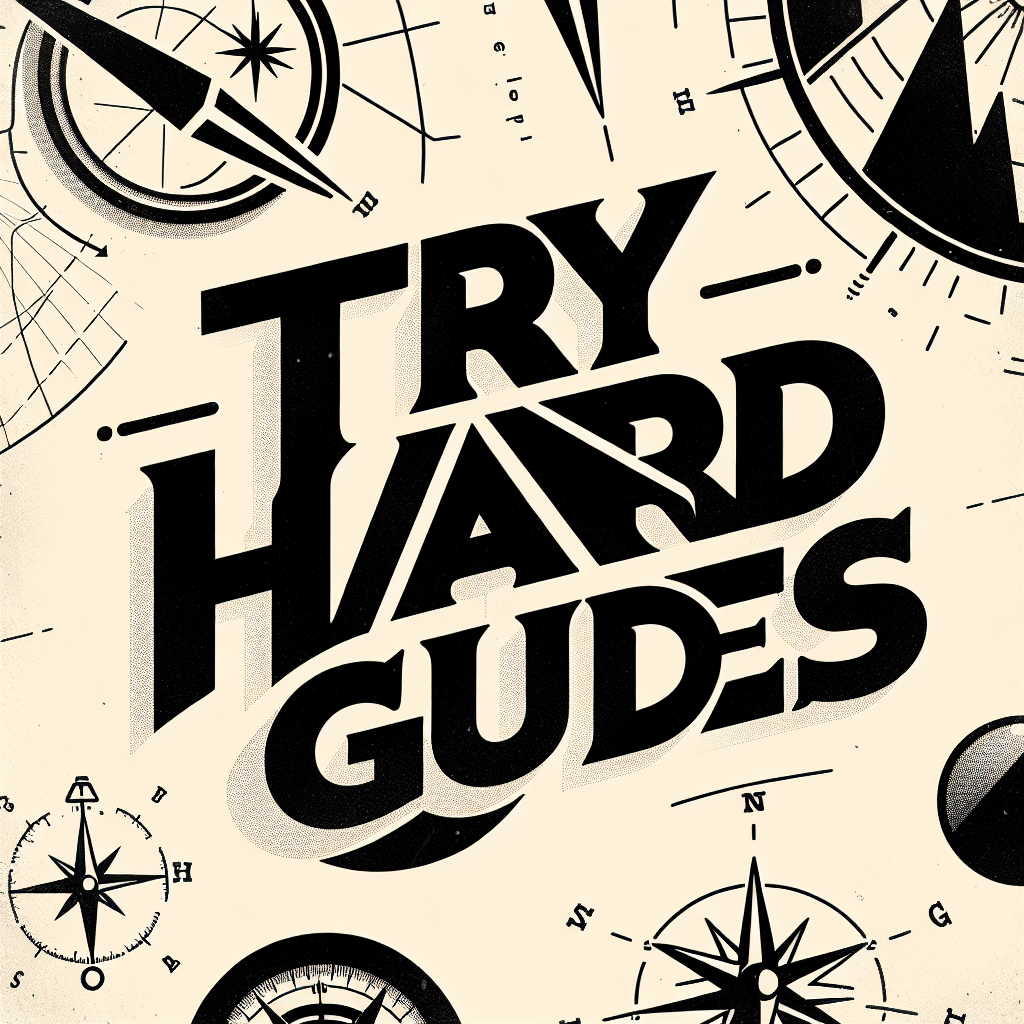 try hard guides